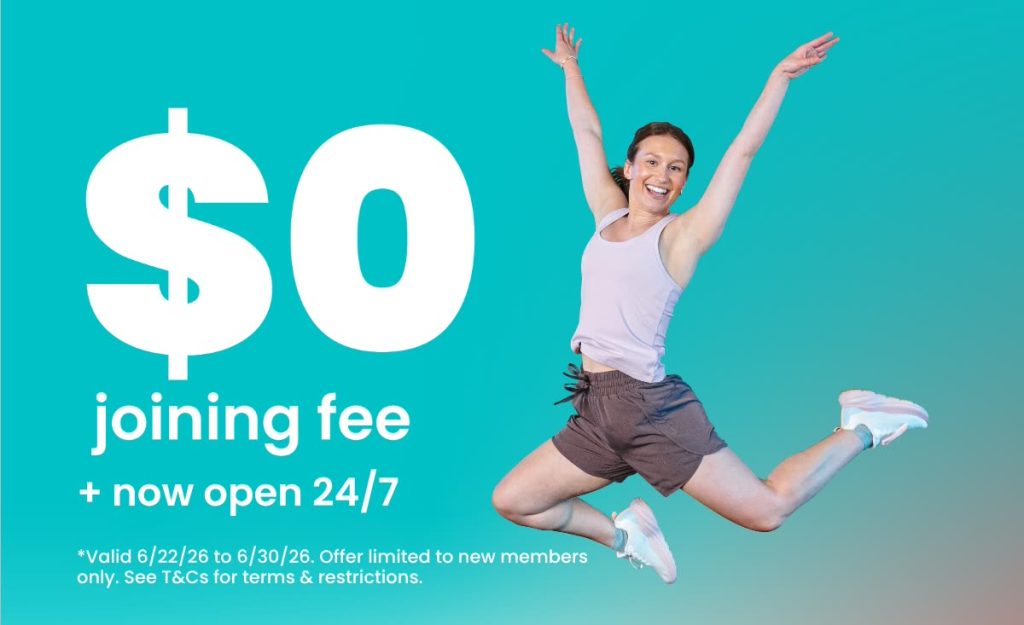 Limited time offer is $0 join fee. Selected gyms.